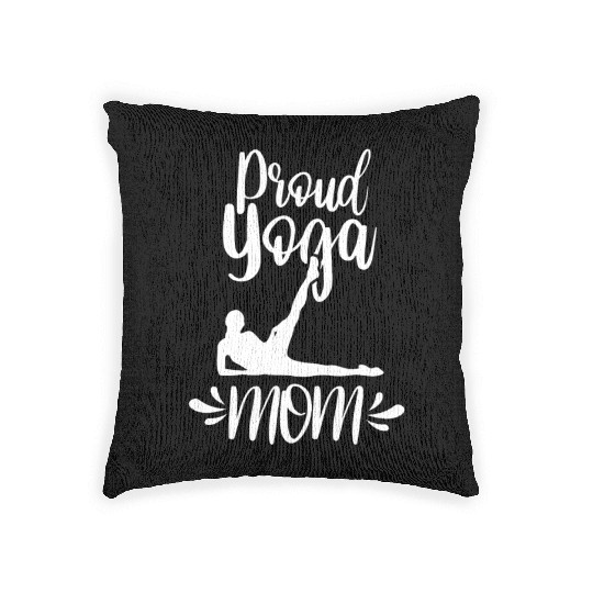 Proud Yoga Mom Mother Hobby Mommy Woven Pillows