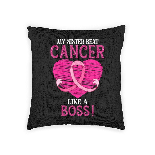 My Sister Beat Breast Cancer Pink Ribbon Woven Pillows