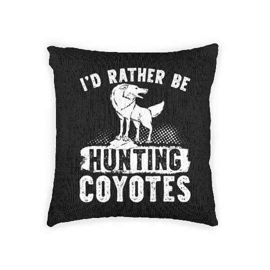 Coyote Trapping Coyote Hunting Yote Hunting Gift Woven Pillows