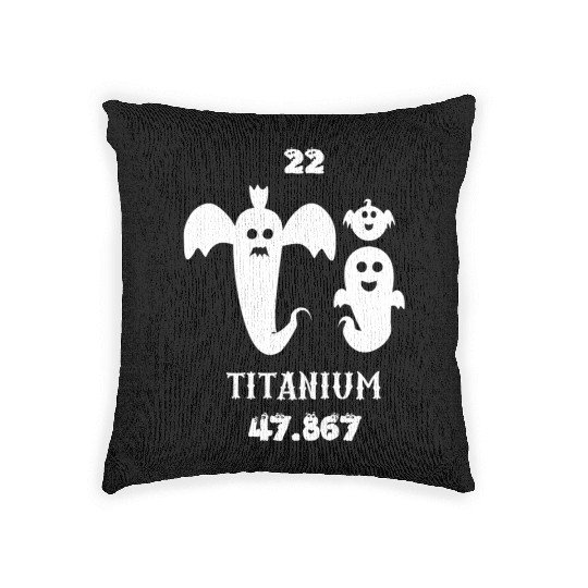 Titanium is the 22 element of the periodic table Woven Pillows