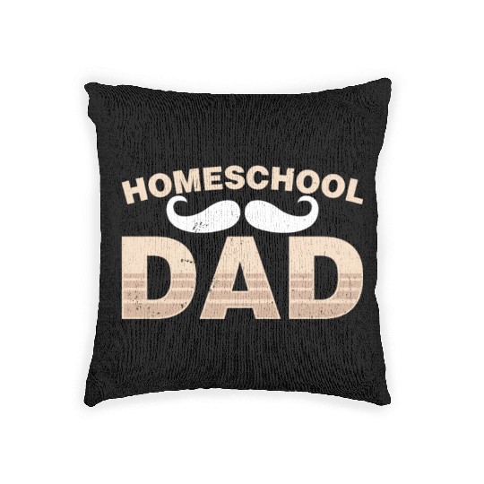 Homeschool Dad Father Homeschooling Daddy Woven Pillows