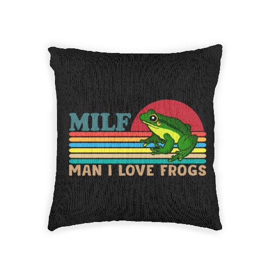 Milf Man I Love Frogs Woven Pillows