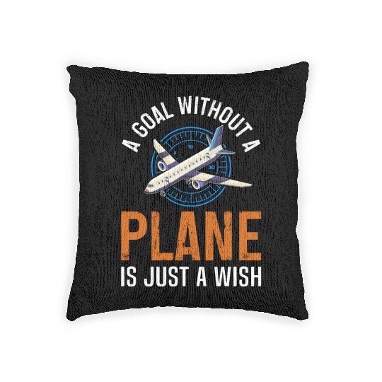 Airline Pilot A Goal Without A Plane Aircraft Woven Pillows