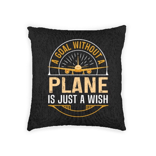 Airline Pilot A Goal Without A Plane Aircraft Woven Pillows