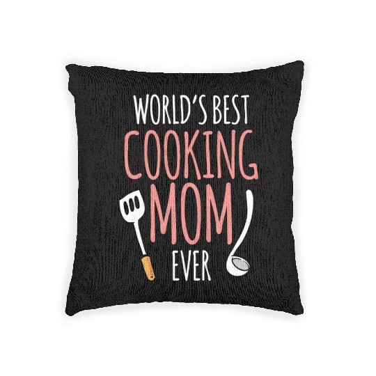 World's Best Cooking Mom Mommy Cook Mother Woven Pillows