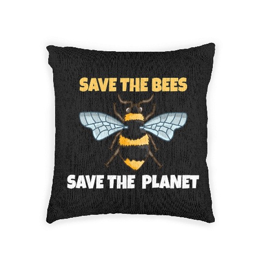 Save The Bees and The Planet Bee Lovers Gift T Shi Woven Pillows
