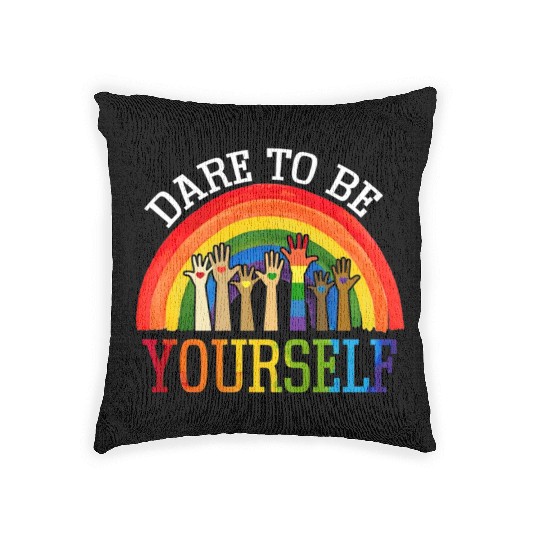 Dare To Be Yourself Rainbow LGBT Lesbian Gay Pride Woven Pillows
