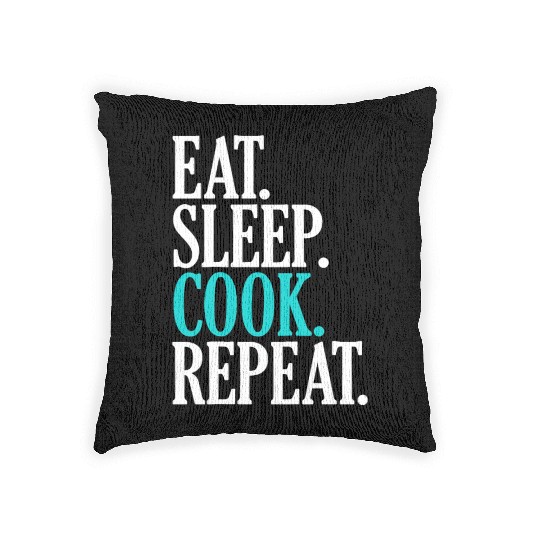 Eat Sleep Cook Repeat Funny Cooking Chef Woven Pillows