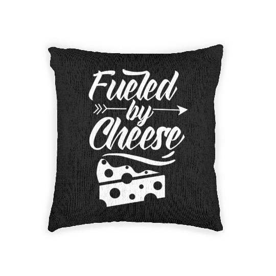 Fueled By Cheese Love Lover Cute Sayings Woven Pillows