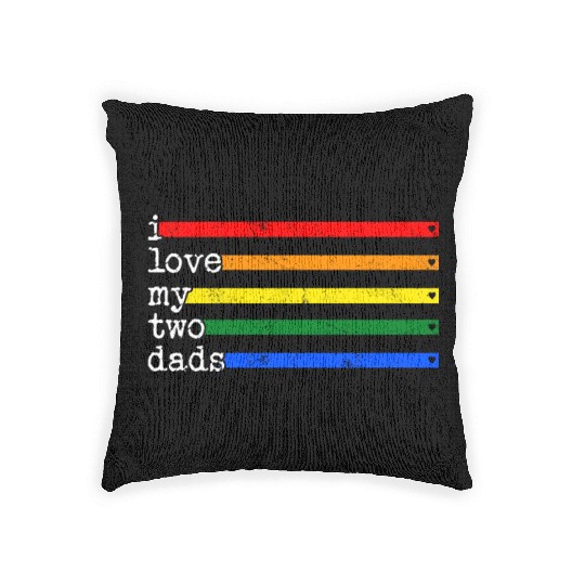 Proud Dad Woven Pillows, I Love My 2 Dads Rainbow Heart Gay