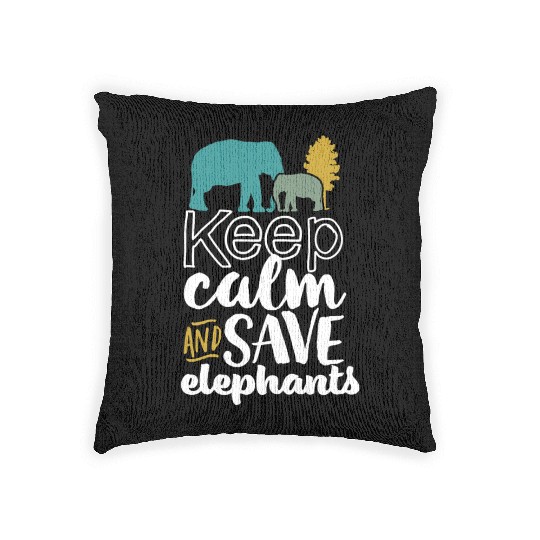 Keep Calm and Save Elephants Woven Pillows for Wildlife