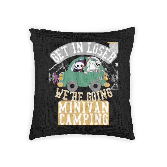 Get in loser we're going minivan camping Woven Pillows