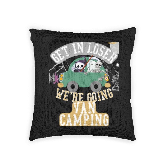 Get in loser we're going van camping Woven Pillows
