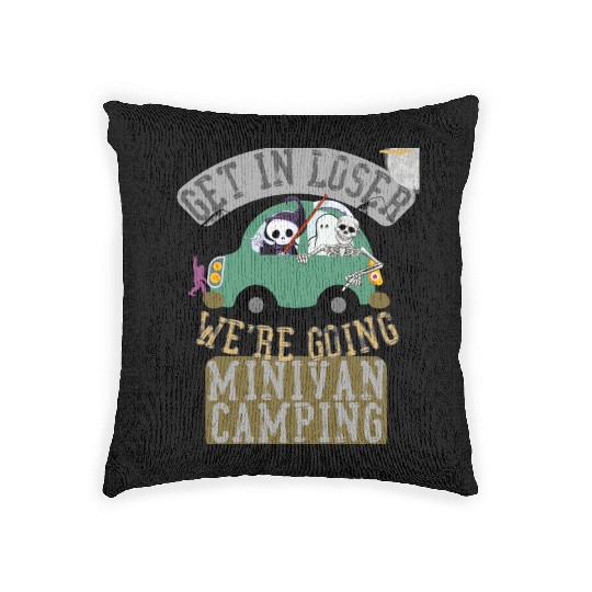 Get in loser we're going minivan camping Woven Pillows