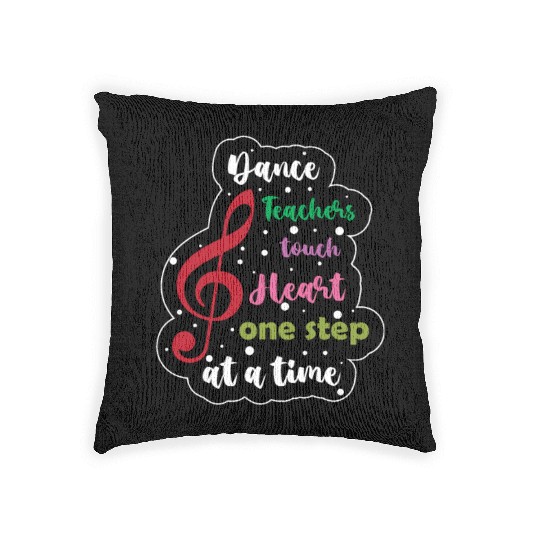 Dance For Women With Quotes Dance Teacher Woven Pillows
