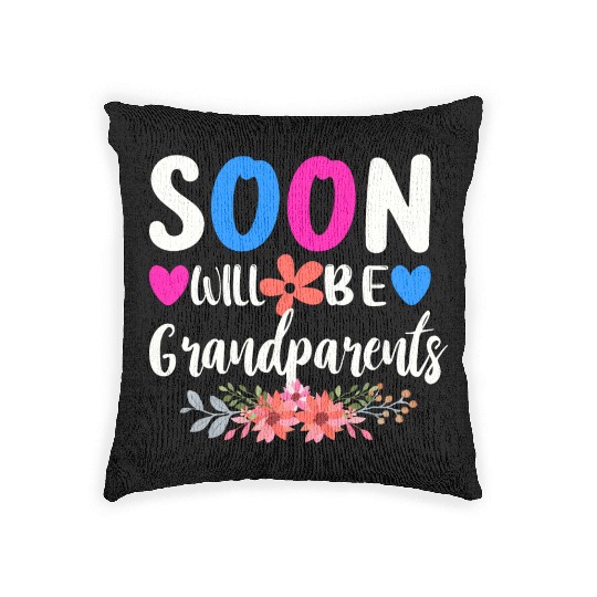 We Will Soon Become Grandparents, Be Grandparents Woven Pillows