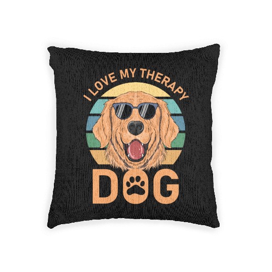 I love my Therapy Dog Woven Pillows