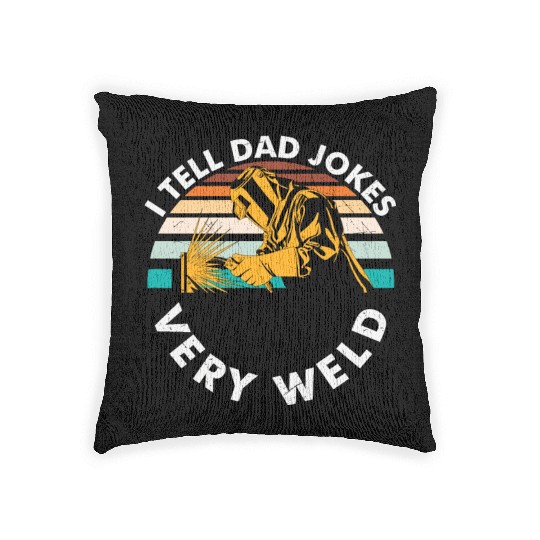 I Tell Dad Jokes Very Weld Welding Retro Woven Pillows