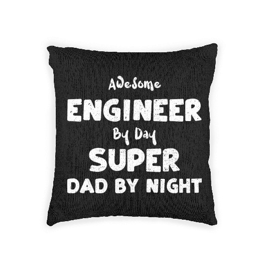 Awesome Engineer By Day Super Da... Woven Pillows