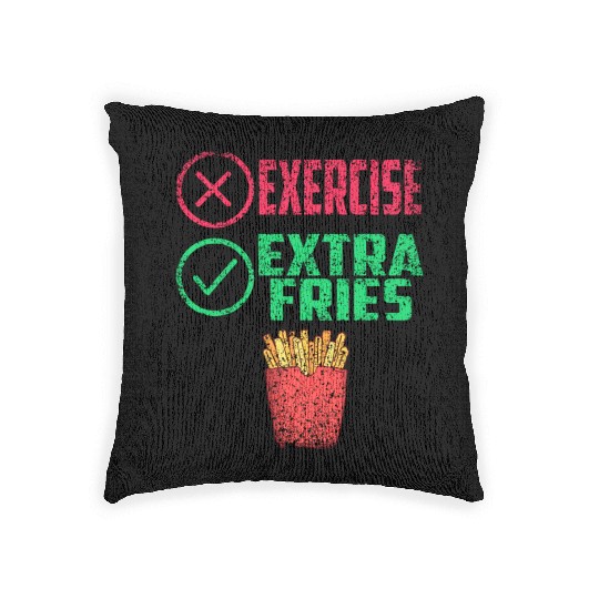 Exercise Extra Fries Workout Chips Gym Woven Pillows