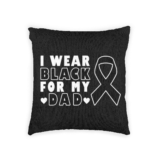 I Wear Black For My Dad Skin Cancer Warrior Woven Pillows