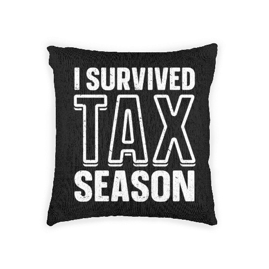 I Survived Tax Season CPA Accounting Accountant Woven Pillows