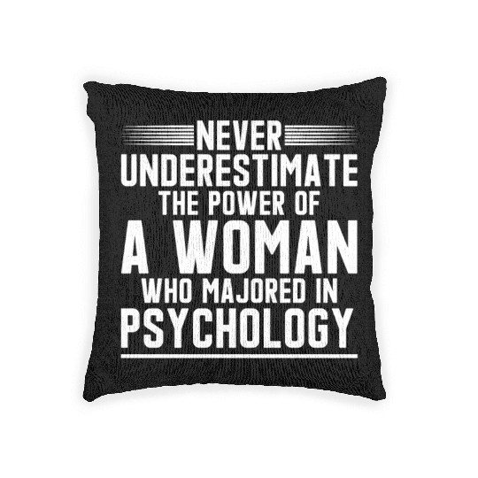 The Power Of A Woman Who Majored In Psychology 2 Woven Pillows