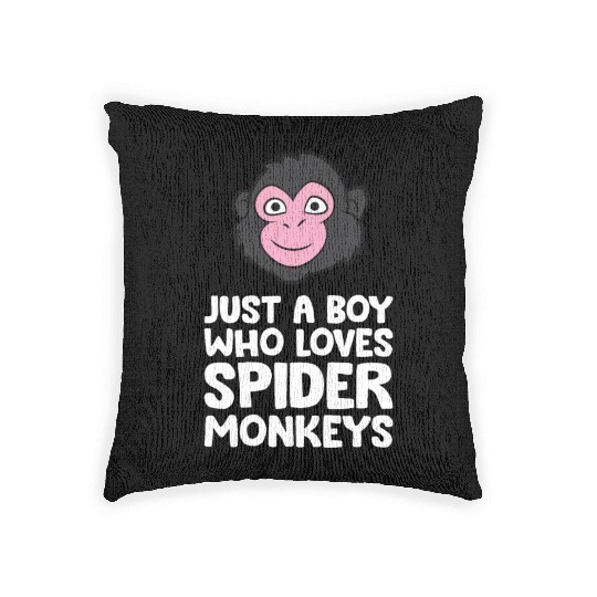 Just a Boy Who Loves Spider Monkeys Woven Pillows