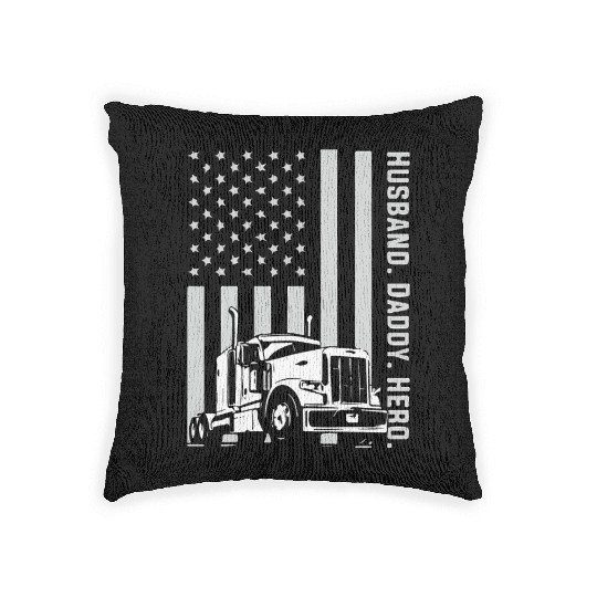 Patriotic Trucker Dad Truck Driver Woven Pillows