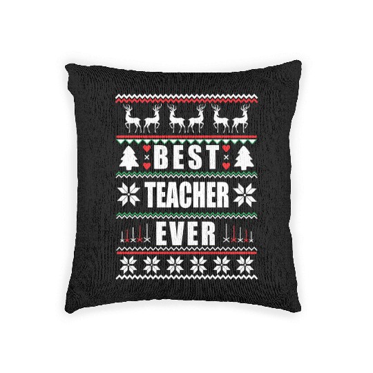 Funny Ugly Christmas Best Teacher Ever Woven Pillows