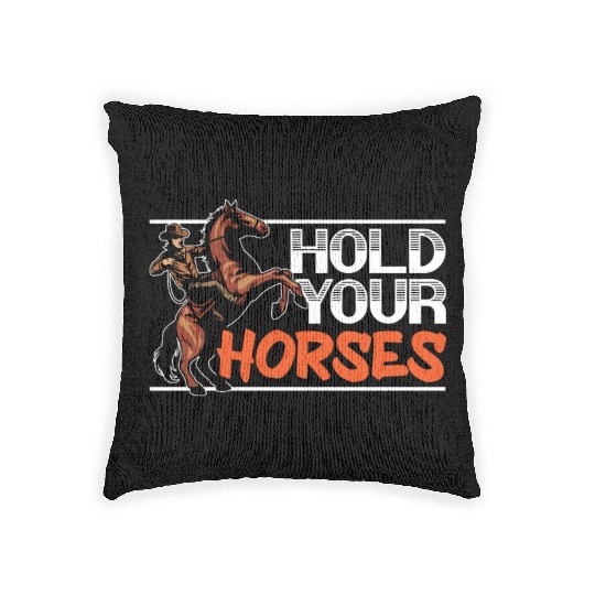 Hold Your Horses Western Rodeo Riding Cowboy Woven Pillows