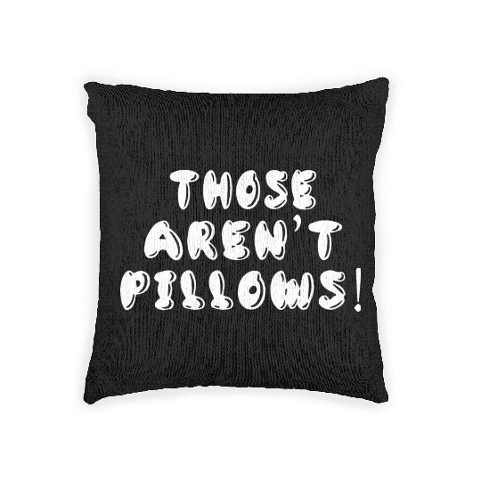 Planes Trains And Automobiles Those Aren t Pillows Woven Pillows