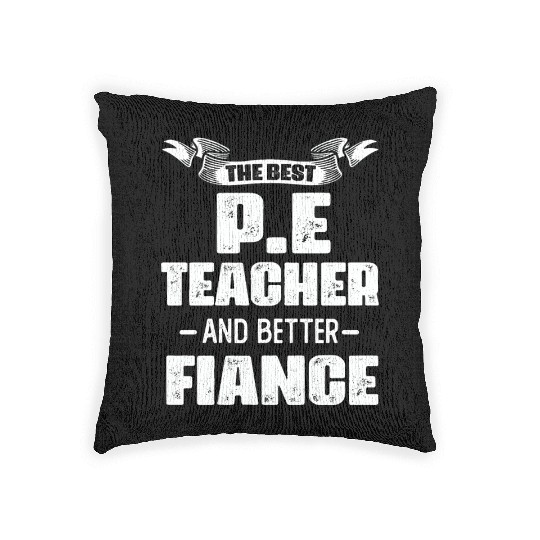 The Best PE Teacher Phys Ed Physical Education Woven Pillows