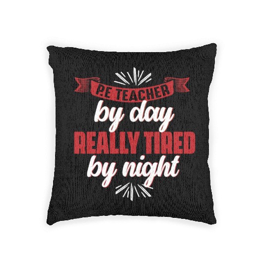 PE Teacher Phys Ed Physical Education Woven Pillows