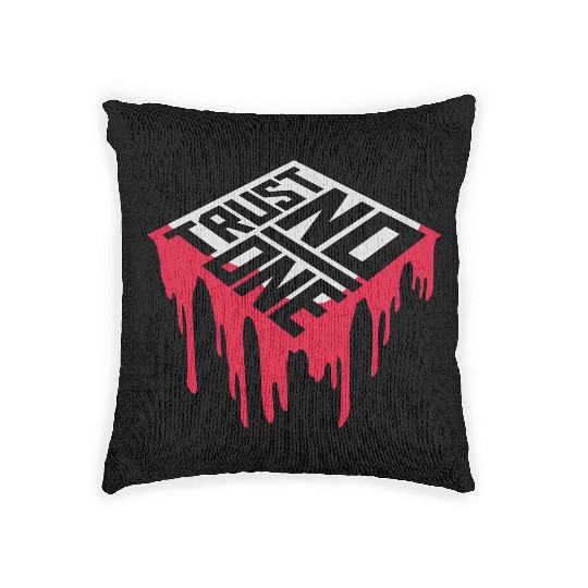 trust no one quote Woven Pillows