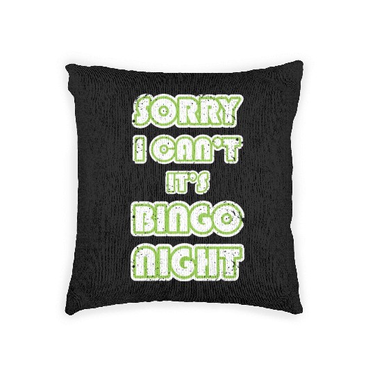 Funny Bingo Lover Sorry I Cant Its Bingo Night Woven Pillows