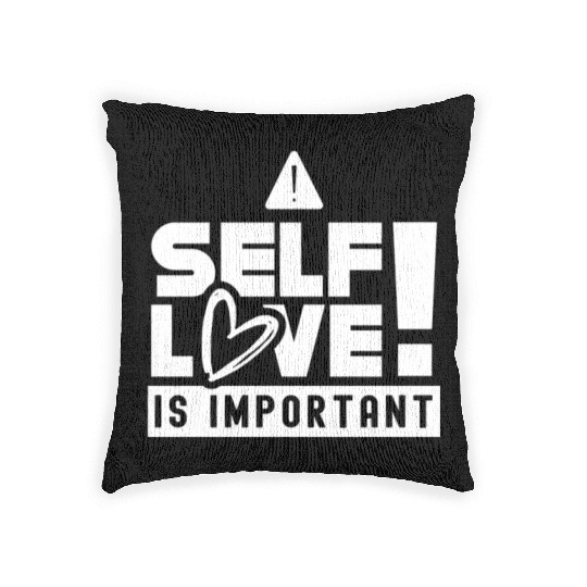 Self Love Is Important Loving Myself Positive Woven Pillows