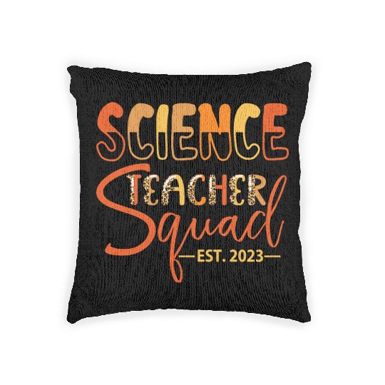 Science Teacher Squad EST. 2023 Woven Pillows