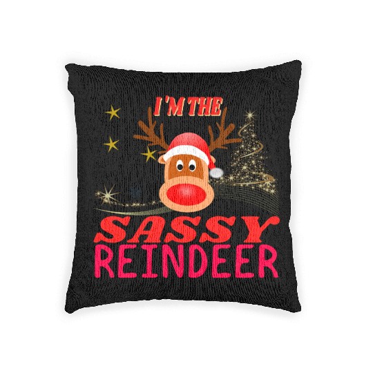 Im The Sassy Reindeer Christmas Woven Pillows