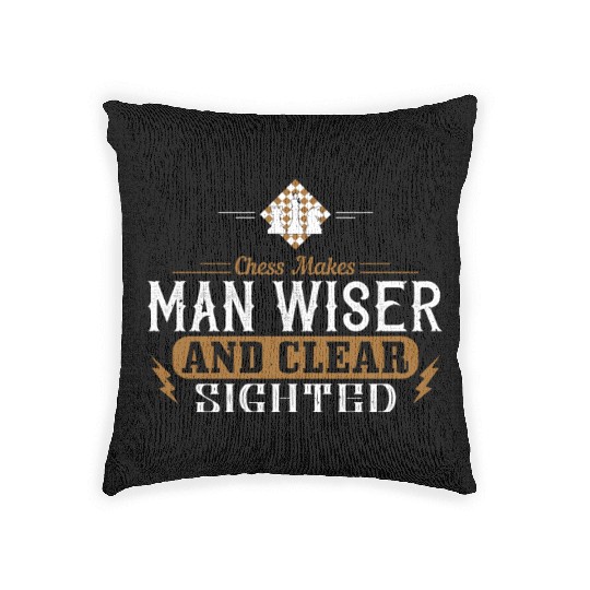 Chess makes man wiser and clear sighted Woven Pillows