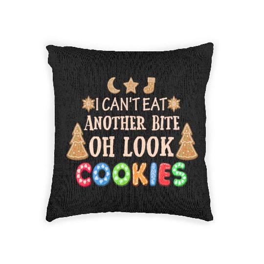 Cant Eat Another Bite Look Cookies Funny Christmas Woven Pillows