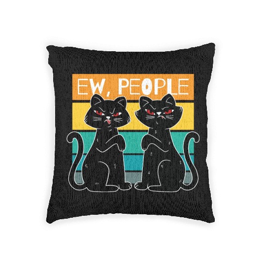 Ew People Funny Cats Cat Lover Gift Woven Pillows