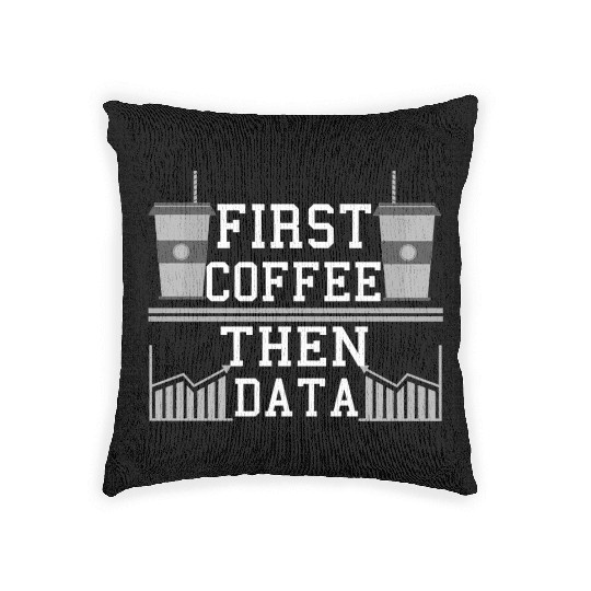 Computer Humor Frist Coffee Then Data Programmer Woven Pillows
