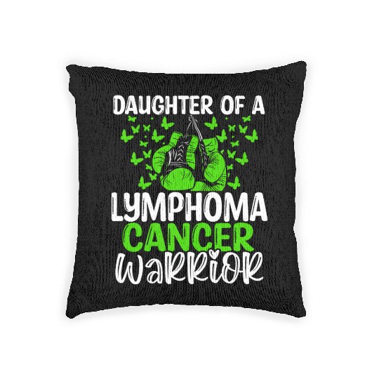 Lymphoma Cancer Awareness Month Daughter Woven Pillows