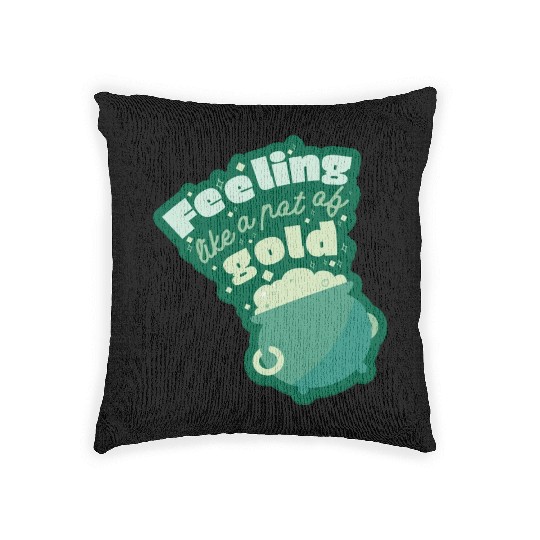feeling like a pot of gold Woven Pillows
