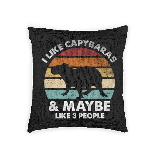I Like Capybaras and Maybe 3 People Funny Capybara Woven Pillows