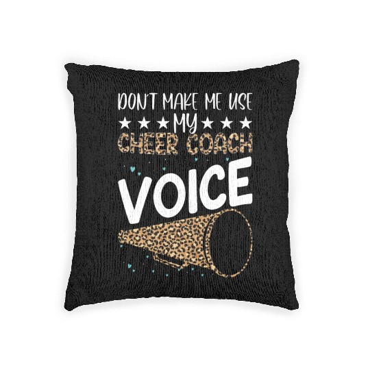 Cheer Coach Quote Ironic Lifestyle Witty Sarcastic Woven Pillows