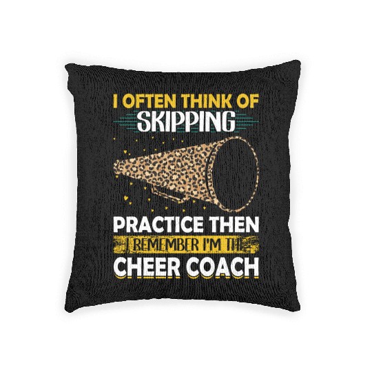 Cheer Coach Lifestyle Ironic Witty Sarcastic Quote Woven Pillows
