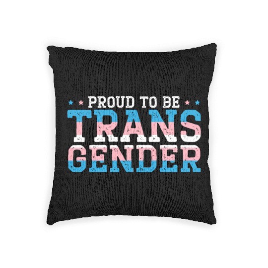 Proud To Be Transgender Rainbow Pride LGBTQ Trans Woven Pillows