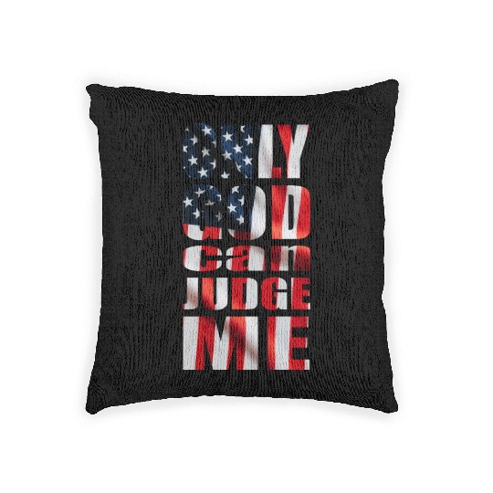 Only God can Judge Me usa Woven Pillows
